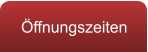 Öffnungszeiten