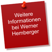 Weitere  Informationen bei Werner Hemberger